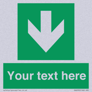 Safe condition Custom arrow down sign